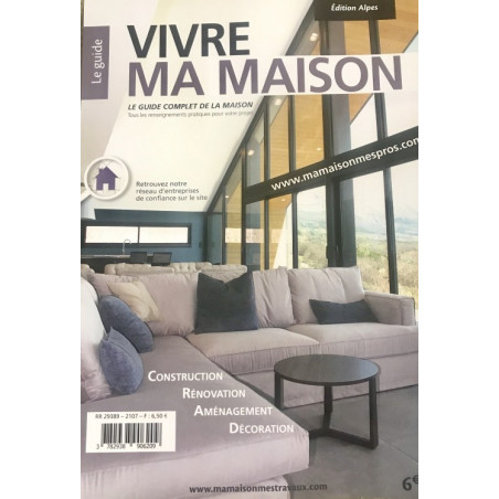 Vivre ma maison (le guide complet de la maison)