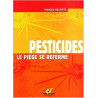 Pesticides le piège se referme