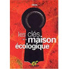 Les clés de la maison écologique