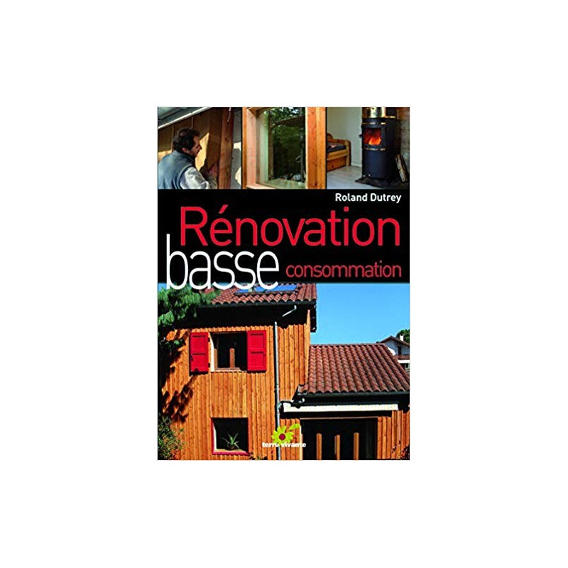 Rénovation basse consommation