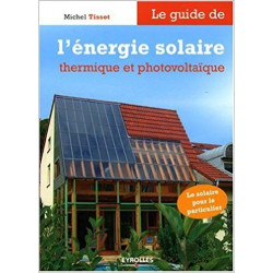 L'énergie solaire thermique et photovoltaïque