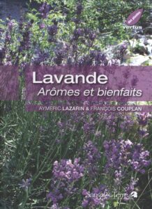 Lavande, Arômes et bienfaits