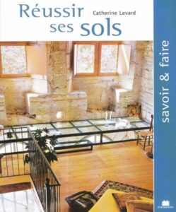 Réussir ses sols