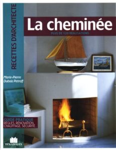 Recettes d&rsquo;architecte, La cheminée